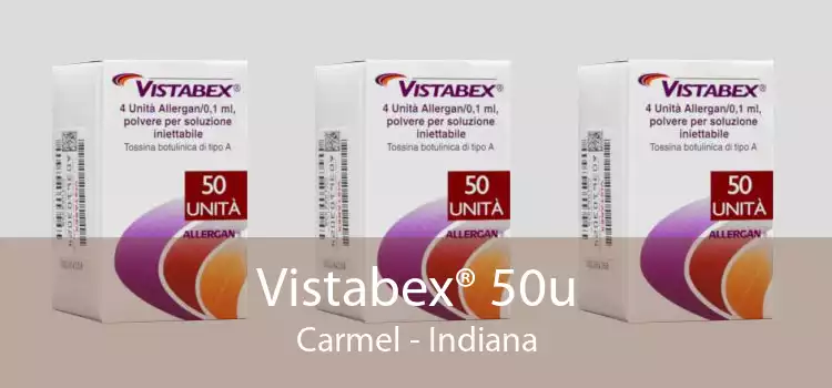Vistabex® 50u Carmel - Indiana